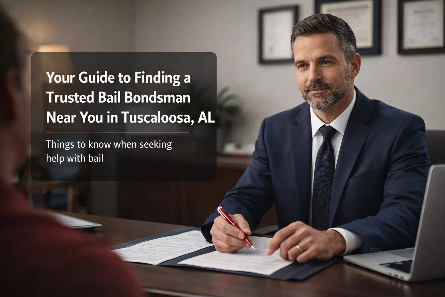 Your Guide to Finding a Trusted Bail Bondsman Near You in Tuscaloosa, AL 